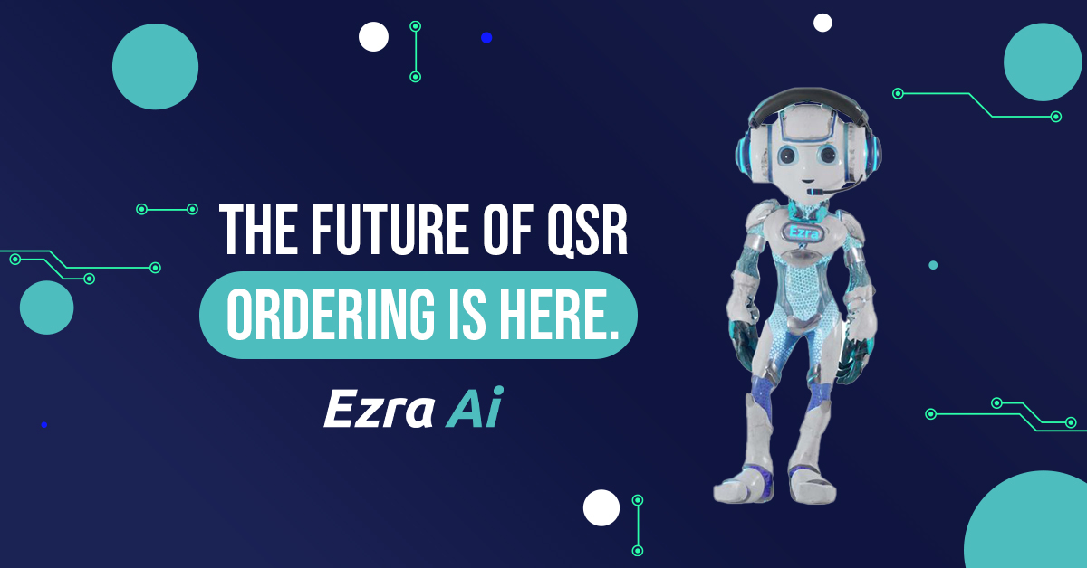 Meet EZRA – AI For The QSR Industry